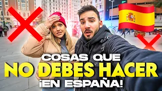 6 COSAS QUE NO DEBES HACER EN ESPAÑA ❌🇪🇸 ¡PUEDES TENER PROBLEMAS!