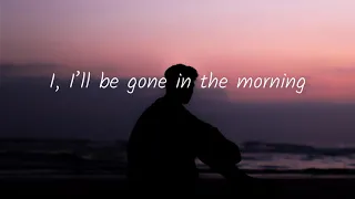 Liam Ferrari - Gone In The Morning (lyrics video)