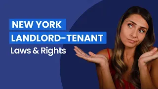 The Ultimate Guide to New York Landlord Tenant Laws and Rights