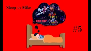 Sleep to Mike #5 Mixed Fools