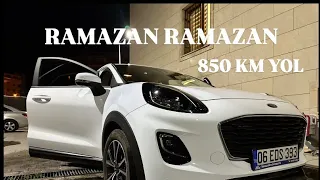 Ramazan Ramazan 850 KM Uzun Yol Vlog İzler Misin? Ford Puma