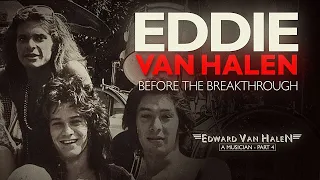 Eddie Van Halen Documentary - "Edward Van Halen: A Musician" (Part 4)