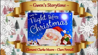 Gwen's Christmas Storytime - 'Twas The Night Before Christmas!