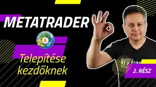 Online tőzsde kezdőknek  - Hogyan telepítsd a Metatrader 4 et helyesen  2. Rész