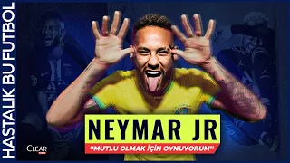 NEYMAR | "Kazanmak için değil, mutlu olmak için oynuyorum"