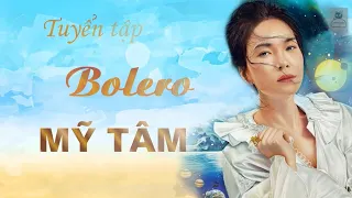 Tuyển tập Bolero - tiếng hát Mỹ Tâm