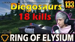 Diegosaurs | 18 kills | ROE (Ring of Elysium) | G133