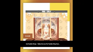 Cat Tumbler Wraps - Tabby Cat Love Pet Tumbler Wrap Design - Sublimation Designs Straight & Taper...