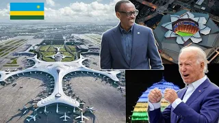 Rwanda amazing Joe Baden with top 10 mega projects | 2024-2025