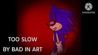 Too slow Remix