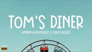 AnnenMayKantereit x Giant Rooks - Tom's Diner ( LYRICS )