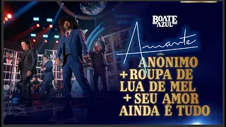 Edson & Hudson, Gian & Giovani -  Amante Anônimo / Roupa De Lua De Mel / Seu Amor Ainda É Tudo