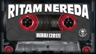 RITAM NEREDA - Heroj [30 godina, 2017]