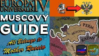 EU4 1.31 Muscovy Guide - All Belongs to Mother Russia