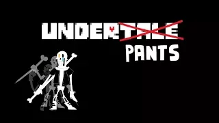 UnderPants -  Genocide Ending (Disbelief)