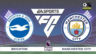 Brighton vs Manchester City || EPL - Full Match - [4K@60FPS PC Gameplay] - EA FC24 #bhamci