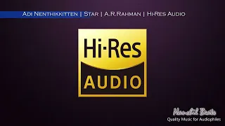Adi Nenthikkitten | Star | A.R.Rahman | Karthik & Chitra Sivaraman | Hi-Res Audio
