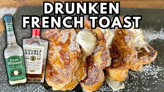 THIS is Drunken French Toast on the Griddle - with WHISKEY 3 WAYS!