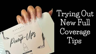 Trying Out New Full Coverage Tips | Makartt Pump-Ups | Gel-X