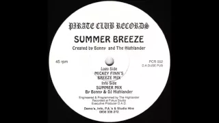 Bonny & The Highlander - Summer Breeze (Mickey Finn's Breeze Mix) (1993)