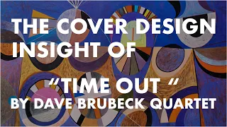 The Design Insight Behind Time Out by Dave Brubeck Quartet
