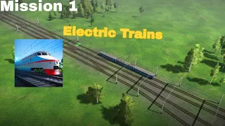 Electric Trains Gameplay | Mission 1