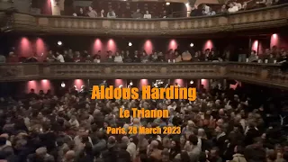 Aldous Harding • Le Trianon • Paris • 28 March 2023 • FULL CONCERT