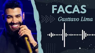 Facas - Gusttavo Lima (o embaixador)