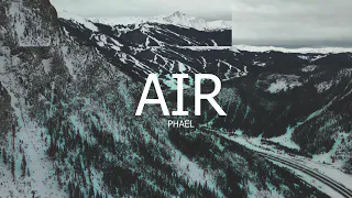 PHAEL ° AIR : Vol. 6 - Melodic Techno & House Mix 2024 (Anyma, Kream, Vintage Culture, John summit)