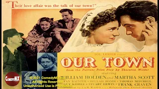 Our Town (1940) | Full Movie | William Holden | Martha Scott | Fay Bainter