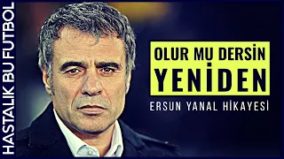 Ersun Yanal Hikayesi | "YENİDEN"