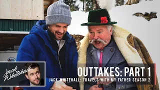 OUTTAKES: Part 1 | Jack Whitehall: Travels With My Father Season 2