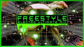 FREESTYLE ELECTRO ULTIMATE MIX