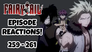 FAIRY TAIL EPISODE REACTIONS!!!  Fairy Tail Episodes 259-261!