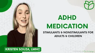 ADHD Medication: Stimulants & Nonstimulants for Adults & Children