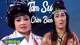 Cải Lương Xưa | Tâm Sự Loài Chim Biển - Minh Phụng Lệ Thủy | cải lương hồ quảng tuồng cổ trước 1975