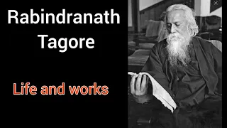 Rabindranath Tagore's Biography| The life and works of Rabindranath| Rabindra Jayanti.