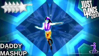 Just Dance 2017 | DADDY - Mashup