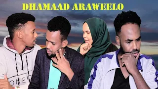 Araweelo DHAMAAD Guri barwaaqo Vs Saydhiye