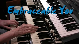 EMBRACEABLE YOU - Hammond A-100