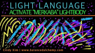 Light Language "Merkaba" Lightbody Activation