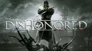 Dishonored on GT220 Gameplay [Max. Setting] |PC-HD|