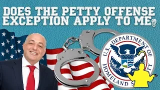 Immigration Advice: To Whom Does the Petty Offense Exception Apply to? (2019)