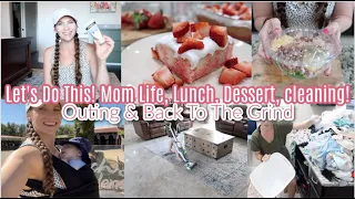 Let's Do This! Mom Life, Lunch, Dessert, Cleaning, Diaper Bag Clean Out & You Knoooow More!
