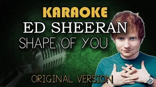 Ed Sheeran – Shape Of You (Karaoke Version Lower)