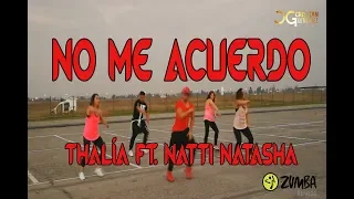 NO ME ACUERDO - Thalia Ft Natti Natasha - Zumba Choreography - Cristian Gutierrez Chile