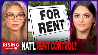 Nat’l RENT CONTROL?! Tenants Rights Orgs Push CAP On Rent As Housing Crisis Intensifies