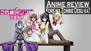 [Silver]   Обзор аниме  Kore wa Zombie Desu ka?