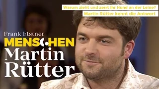 Warum zieht und zerrt Ihr Hund an der Leine? - Martin Rütter | Frank Elstner Menschen