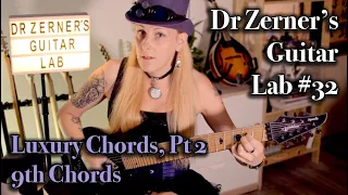 DZGL #32 | Luxury Chords, Pt 2 - 9th Chords